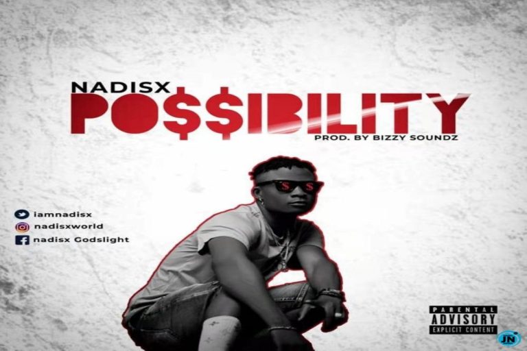 MUSIC: Nadisx – Possibility