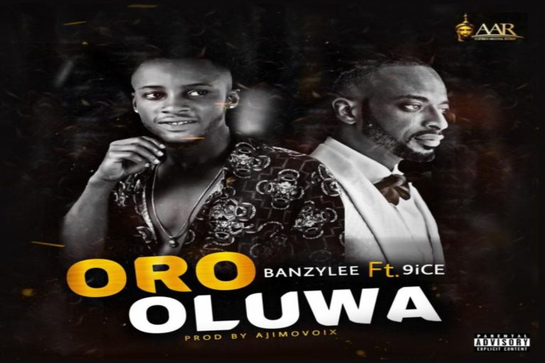 MUSIC: Banzylee ft 9ice – Oro Oluwa