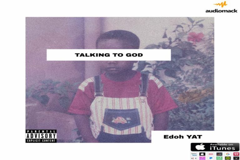 MUSIC: Edoh YAT – Talking To God (FULL ALBUM)