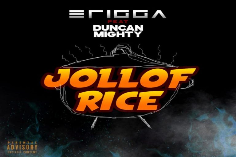 MUSIC: Erigga ft Duncan Mighty – Jollof Rice