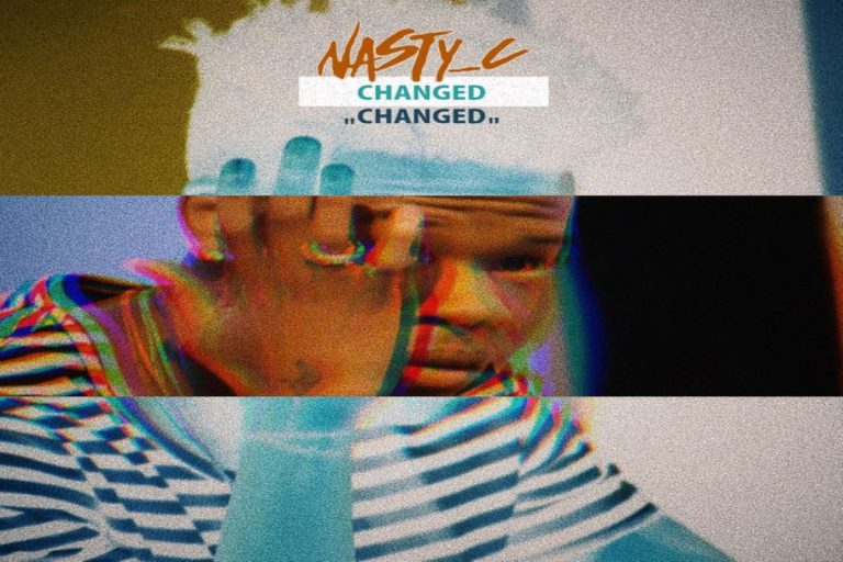 MUSIC: Nasty C – Changed