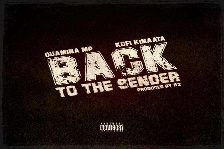 MUSIC: Quamina MP ft Kofi Kinaata – Back To The Sender