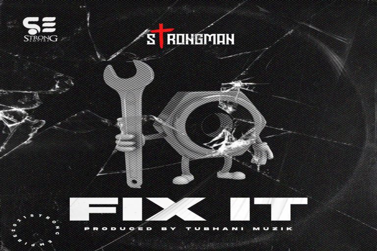 MUSIC: Strongman – Fix It
