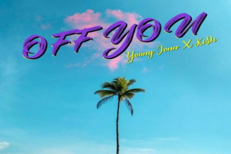 Young Jonn ft KiDi – Off You